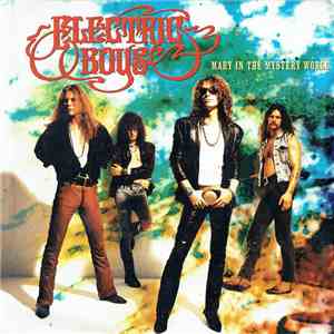 Electric Boys - Mary In The Mystery World mp3 album