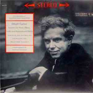 Elliott Carter / Harold Shapero - Sonata For Flute, Oboe, Cello & Harpsichord / String Quartet No. 1 mp3 album