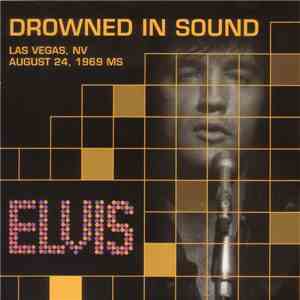 Elvis Presley - Drowned In Sound mp3 album