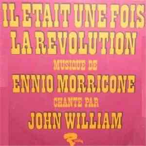 Ennio Morricone - Il Etait Une Fois La Révolution mp3 album