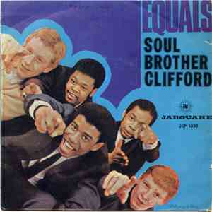 Equals, Bobbie Gentry, The Beatles, Dana  - Equals Soul Brother Clifford mp3 album