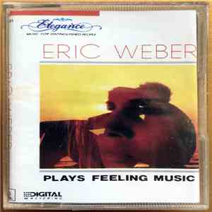 Eric Weber - Plays Feeling Music mp3 album