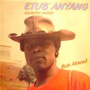 Etub' Anyang - Country Music mp3 album