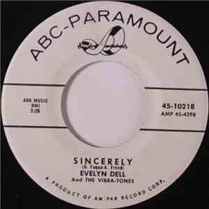 Evelyn Dell & The Vibra-Tones - Sincerely / Please Tell Me Why mp3 album