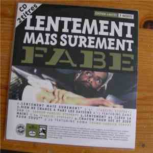 Fabe - Lentement Mais Surement mp3 album
