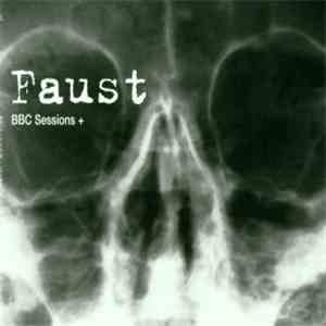 Faust - BBC Sessions + mp3 album