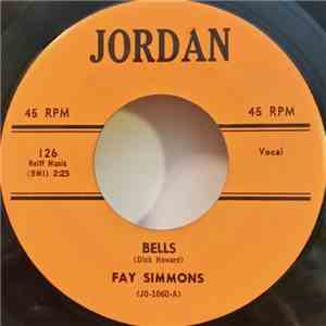 Fay Simmons - Bells / Where Is My Love mp3 album