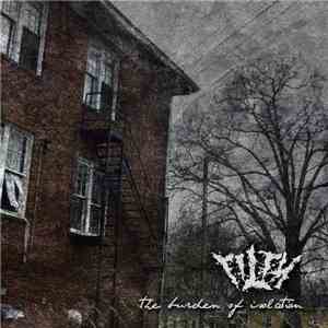 Filth  - The Burden of Isolation mp3 album