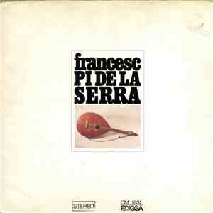 Francesc Pi De La Serra - Francesc Pi De La Serra mp3 album