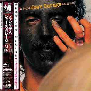 Frank Zappa - Joe's Garage Acts II & III mp3 album