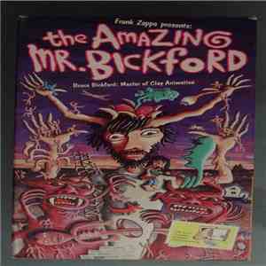 Frank Zappa - The Amazing Mr. Bickford mp3 album
