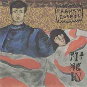 Frankie Cosmos - Fit Me In mp3 album
