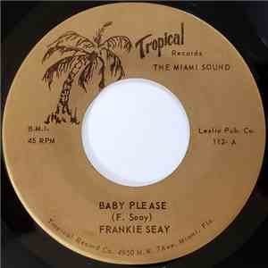 Frankie Seay - Baby Please mp3 album