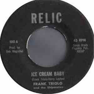 Frankie Triolo And The Shipmates - Ice Cream Baby mp3 album