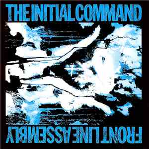 Frontline Assembly - The Initial Command mp3 album
