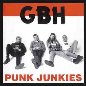 GBH - Punk Junkies mp3 album