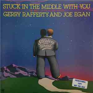 Gerry Rafferty And Joe Egan - Stuck In The Middle With You (The Best Of Stealers Wheel) mp3 album
