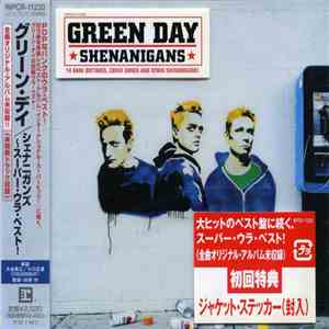Green Day = グリーン・デイ - Shenanigans = シェナニガンズ～スーパー・ウラ・ベスト！ mp3 album