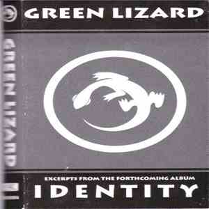 Green Lizard - Excerpts From The Forthcoming Album Identity mp3 album