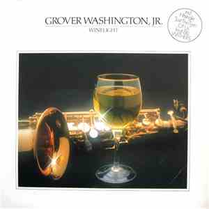 Grover Washington, Jr. - Winelight mp3 album