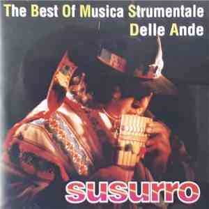 Guarango - Susurro - The Best Of Musica Strumentale Delle Ande mp3 album