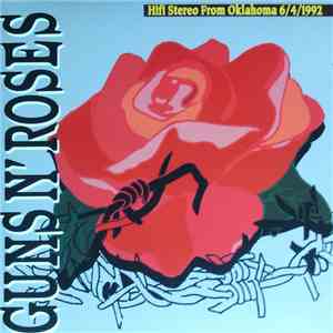 Guns N' Roses - Hifi Stereo From Oklahoma 6/4/1992 mp3 album