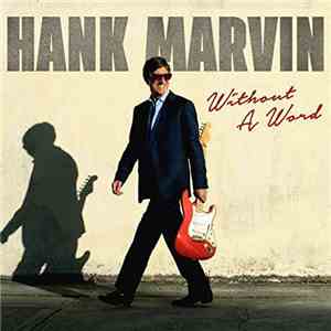 Hank Marvin - Without A Word mp3 album