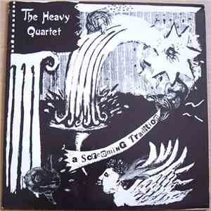 Heavy Quartet - A Screaming Tradition (Live At The Four Bars Inn) mp3 album