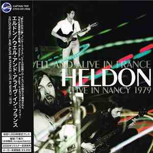 Heldon - Well And Alive In France: Live In Nancy 1979 mp3 album