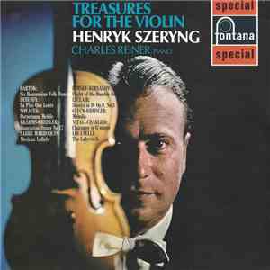 Henryk Szeryng, Charles Reiner - Treasures For The Violin mp3 album