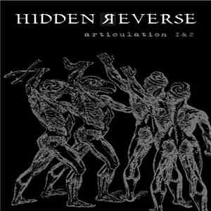 Hidden Reverse - Articulation 1&2 mp3 album