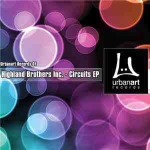 Highland Brothers Inc. - Circuits E.P. mp3 album