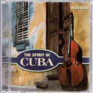 Hilario Durán - The Spirit Of Cuba mp3 album