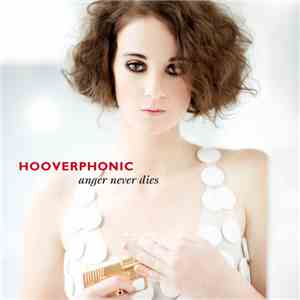Hooverphonic - Anger Never Dies mp3 album