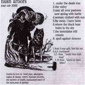 Hush Arbors - Tour CDr 2005 mp3 album