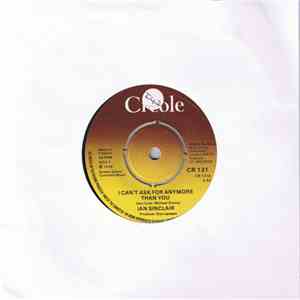 Ian Sinclair - I Can't Ask For Anymore Than You mp3 album