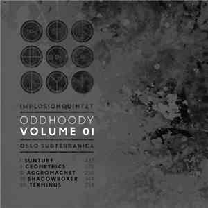 Implosion Quintet, Oddhoody - Oddhoody Volume 01 mp3 album