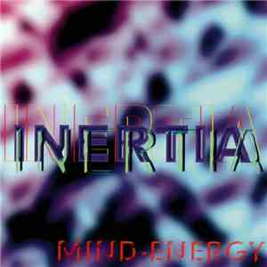 Inertia  - Mind-Energy mp3 album