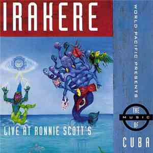 Irakere - Live At Ronnie Scott's mp3 album
