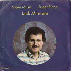 Jack Mimram - Super Music Super Piano mp3 album