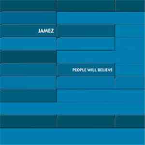 Jamez - People Will Believe mp3 album