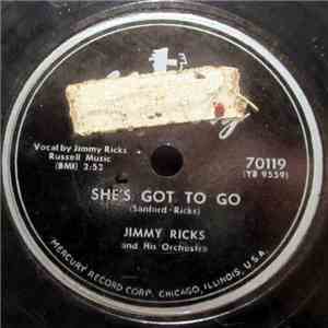Jimmy Ricks And His Orchestra / The Ravens  - She's Got To Go / Come A Little Bit Closer mp3 album