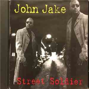 John Jake - Street Soldier mp3 album