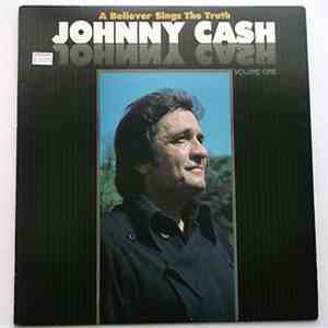 Johnny Cash - A Believer Sings The Truth Volume One mp3 album