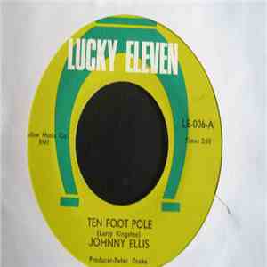 Johnny Ellis - Ten Foot Pole / Living Memories Of You mp3 album