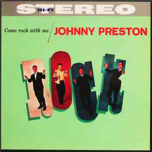 Johnny Preston - Come Rock With Me mp3 album