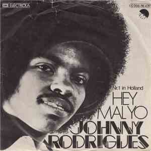 Johnny Rodrigues - Hey Mal Yo mp3 album