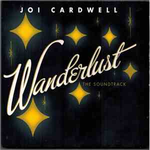 Joi Cardwell - Wanderlust (The Soundtrack) mp3 album
