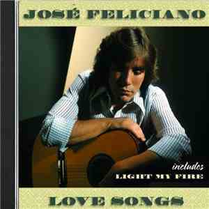 José Feliciano - Love Songs mp3 album