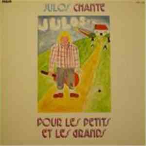 Julos Beaucarne - Julos Chante Pour Les Petits Et Les Grands mp3 album